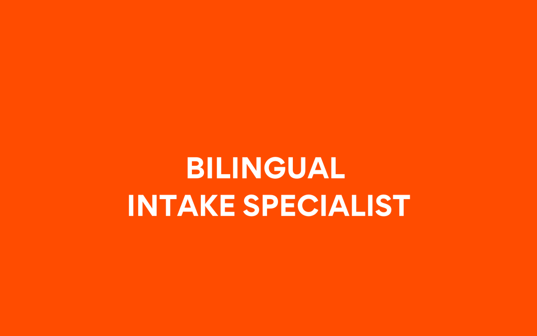 Bilingual Intake Specialist