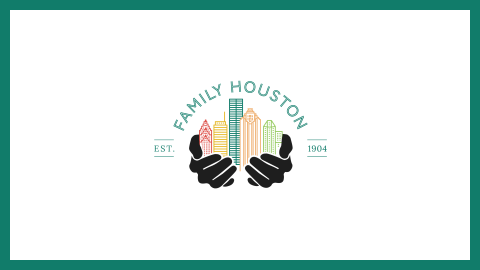 Family Houston - Helping Others Help Themselves